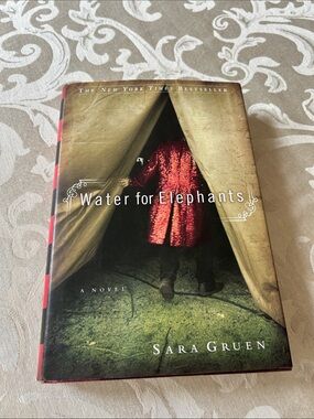 Water for Elephants by Sara Gruen
